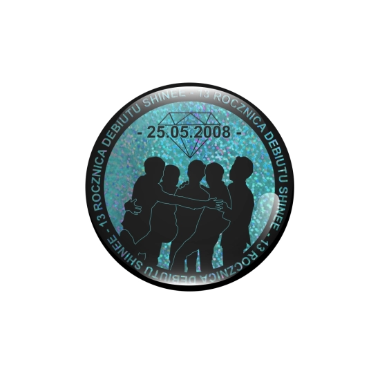 Przypinka holograficzna - SHINee 13 Rocznica Debiutu